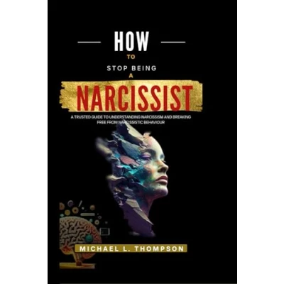 Afbeelding van How to Stop Being a Narcissist