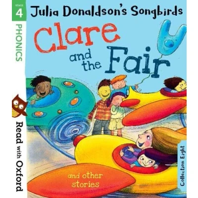 Afbeelding van Read with Oxford Stage 4 Julia Donaldson&#039;s Songbirds Clare and the Fair Other Stories
