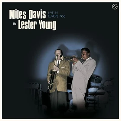 Afbeelding van Miles Davis &amp; Lester You Live In Europe 1956