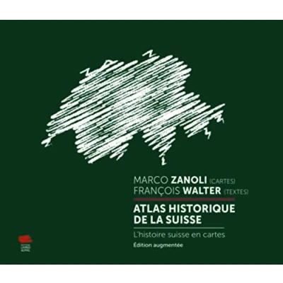 Afbeelding van Atlas historique de la Suisse