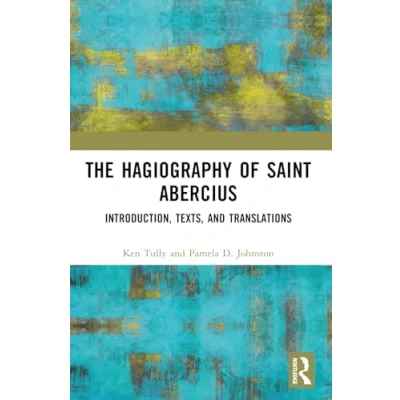 Afbeelding van The Hagiography of Saint Abercius