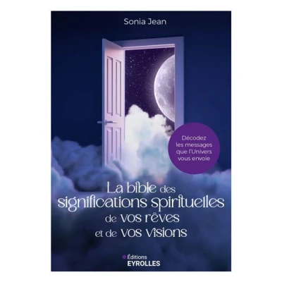 Image de La bible des significations spirituelles de vos rêves et visions