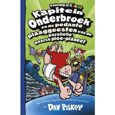 Image de Kapitein Onderbroek en de pedante plaaggeesten van parallelle paarse plee planeet
