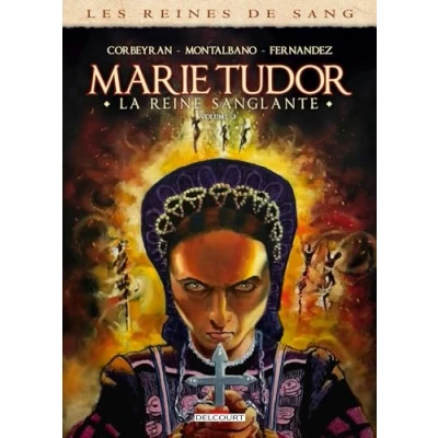 Afbeelding van LES REINES DE SANG MARIE TUDOR LA REINE SANGLANTE,03