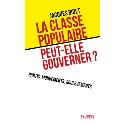 Image de La classe populaire peut elle gouverner ?
