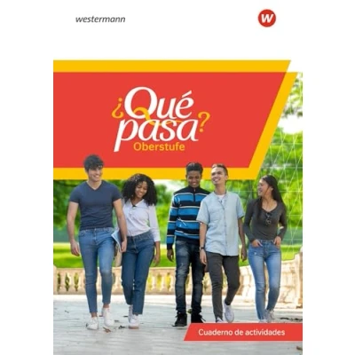 Afbeelding van ¿Qué pasa? Für die Sekundarstufe II. Cuaderno de actividades (mit Webcodes)