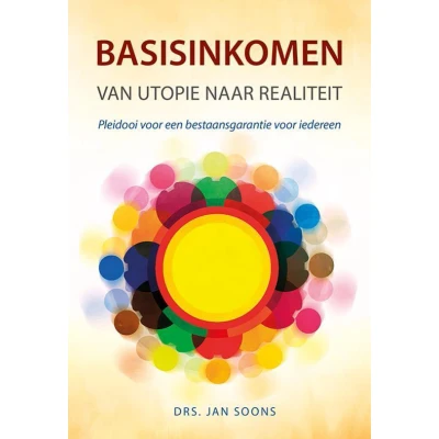 Afbeelding van Basisinkomen van utopie naar realiteit