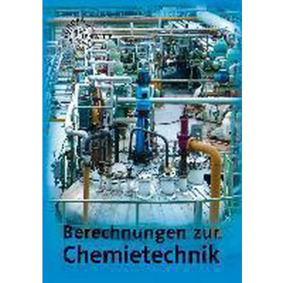 Afbeelding van Berechnungen zur Chemietechnik