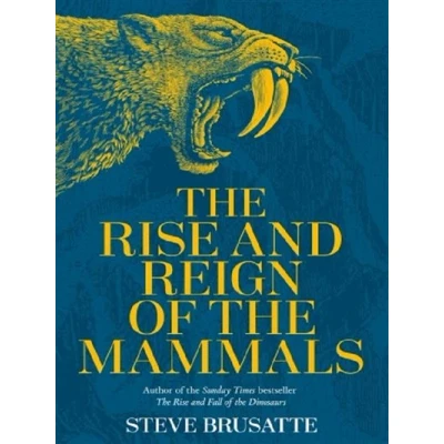Image de the Rise and Reign of Mammals