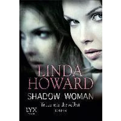 Afbeelding van Shadow Woman Traue nie dir selbst