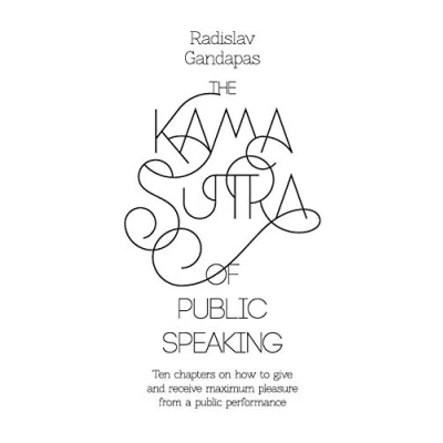 Afbeelding van The Kama Sutra of Public Speaking