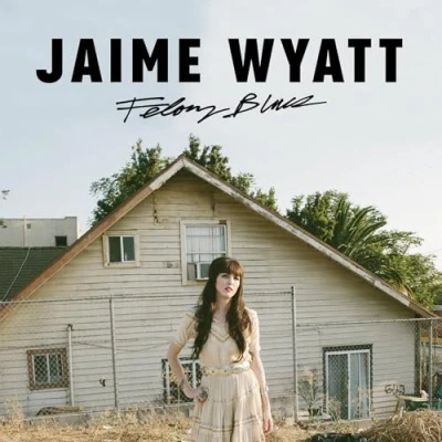 Afbeelding van Jaime Wyatt Felony Blues (LP)