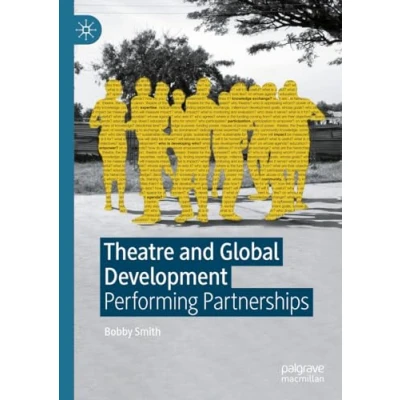 Afbeelding van Theatre and Global Development