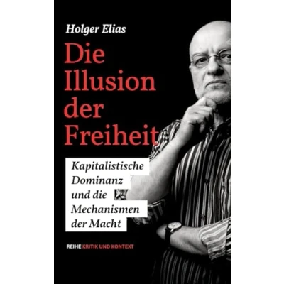 Afbeelding van Die Illusion der Freiheit