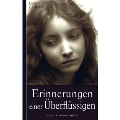 Afbeelding van Lena Christ: Erinnerungen einer Überflüssigen
