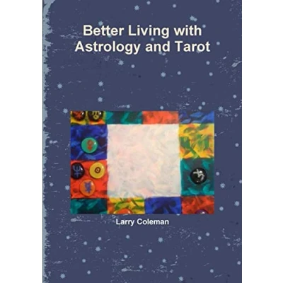 Afbeelding van Better Living with Astrology and Tarot