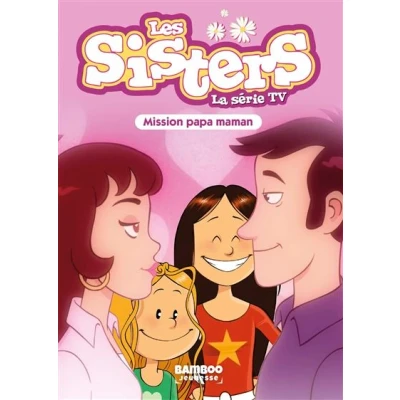 Image de Les Sisters La Série TV Poche tome 65