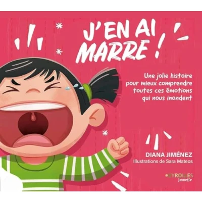 Afbeelding van J&#039;EN AI MARRE UNE JOLIE HISTOIRE POUR MIEUX COMPRENDRE TOUTE