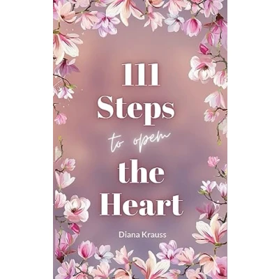 Afbeelding van 111 Steps to open the Heart