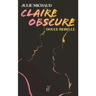 Afbeelding van CLAIRE OBSCURE DOUCE REBELLE,1
