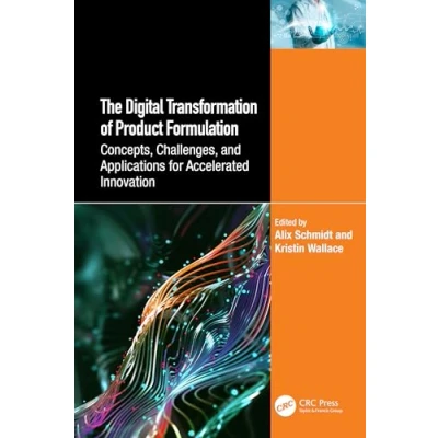 Afbeelding van The Digital Transformation of Product Formulation
