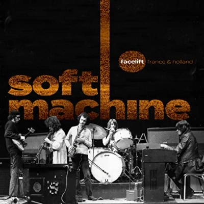 Afbeelding van Soft Machine Facelift (France &amp; Holland) (2 CD)