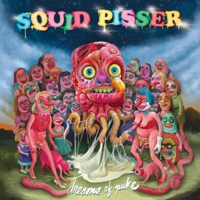 Afbeelding van Squid Pisser Dreams of Puke (LP)