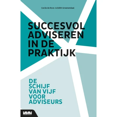 Afbeelding van Succesvol adviseren in de praktijk