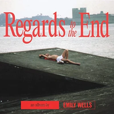 Afbeelding van Emily Wells Regards To The End (CD)