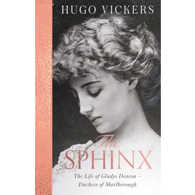 Afbeelding van The Sphinx Life of Gladys Deacon Duchess Marlborough