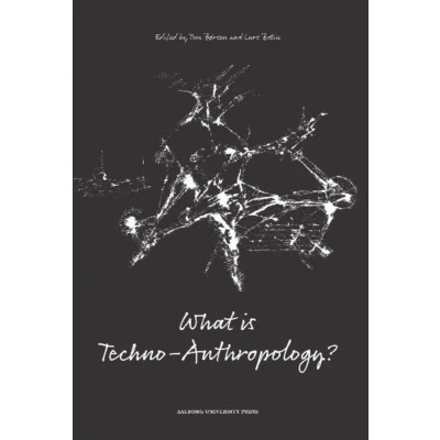 Afbeelding van What Is Techno Anthropology?