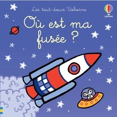 Image de Où est ma fusée ? Les tout doux Usborne