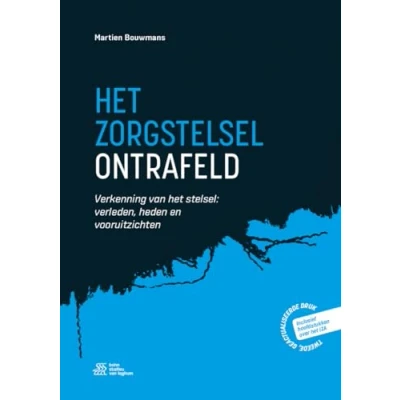 Afbeelding van Het zorgstelsel ontrafeld