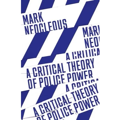 Afbeelding van A Critical Theory of Police Power
