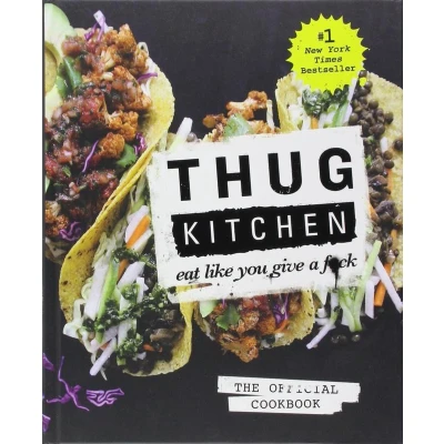 Afbeelding van Thug Kitchen: The Official Cookbook