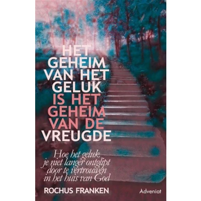 Image de het geheim van geluk is de vreugde