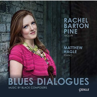 Afbeelding van Rachel Barton Pine Matthew Hagle Blues Dialogues Music By Black Composers (CD)