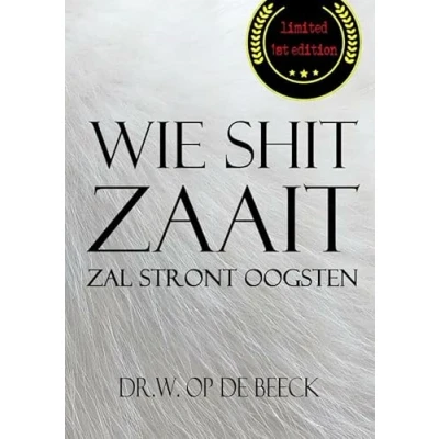 Afbeelding van wie shit zaait, zal stront oogsten