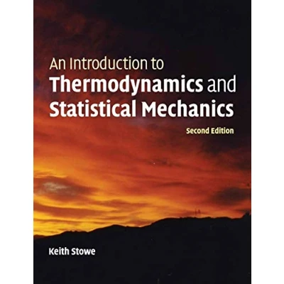 Afbeelding van An Introduction to Thermodynamics and Statistical Mechanics