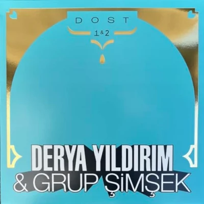 Afbeelding van Derya &amp; Grup Simsek Yildirim Dost 1 2 (2 LPs)