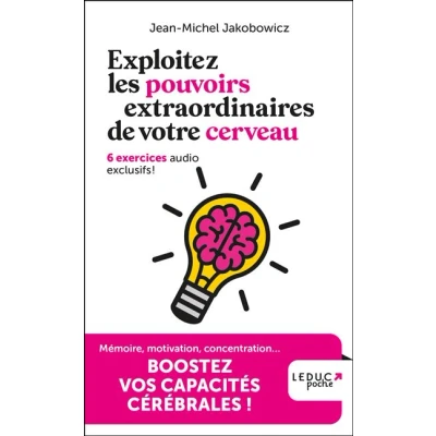 Image de Exploitez les pouvoirs extraordinaires de votre cerveau