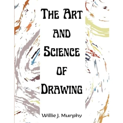 Afbeelding van The Art and Science of Drawing