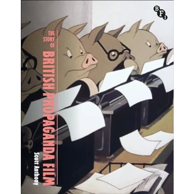 Afbeelding van British Screen Stories The Story of Propaganda Film