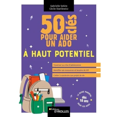 Image de 50 clés pour aider un ado à haut potentiel