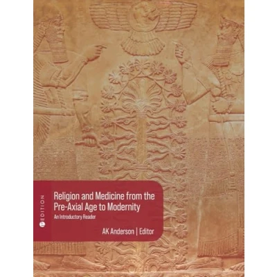 Afbeelding van Religion and Medicine from the Pre Axial Age to Modernity