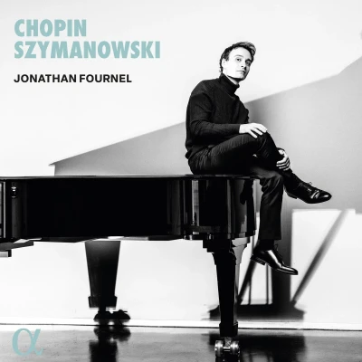 Afbeelding van Jonathan Fournel Chopin &amp; Szymanowski (CD)