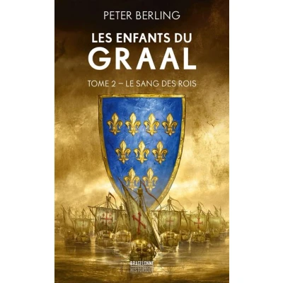 Image de Les Enfants du Graal, T2 : Le Sang des rois