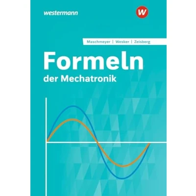 Afbeelding van Formeln der Mechatronik. Formelsammlung