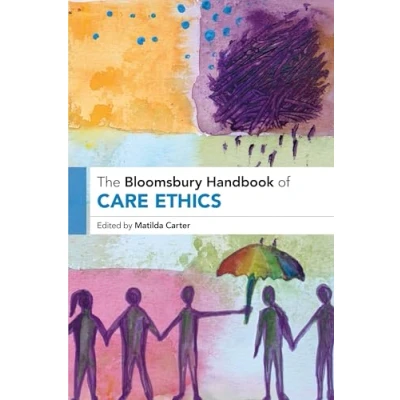 Afbeelding van Bloomsbury Handbooks The Handbook of Care Ethics