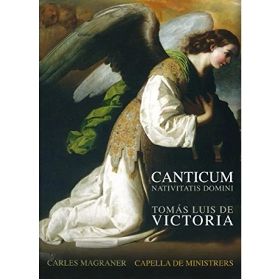 Afbeelding van Capella De Ministrers Canticum Nativitatis Domini (CD)